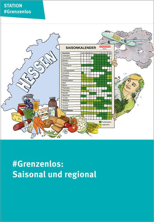 Titelblatt Station 4: Grenzenlos: Saisonal und regional, KLasse 5 bis 7